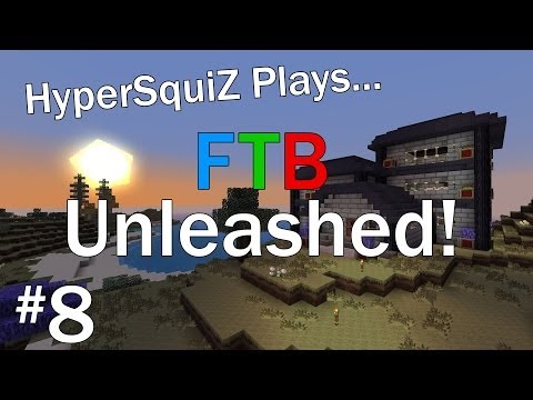 HyperSquiZ Plays FTB Unleashed! - Melons Everywhere