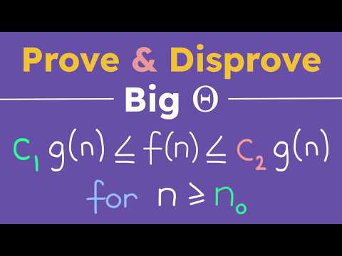 How to Prove or Disprove Big Θ - Introduction to Computer Science