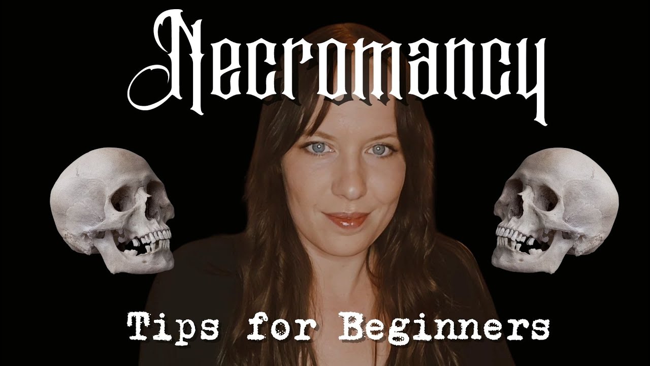 Necromancy - Tips for Beginners
