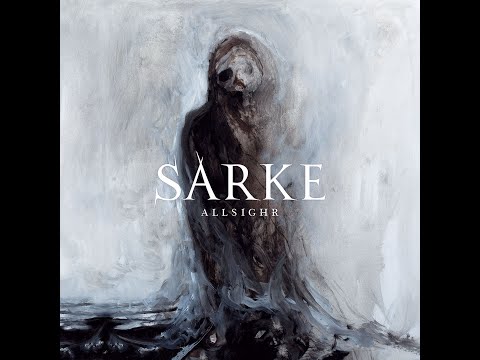 SARKE - ALLSIGHR (FULL ALBUM)