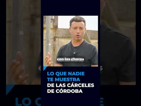 Lo que nadie te muestra de las cárceles de Córdoba