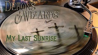 Demons &amp; Wizards - My Last Sunrise - [HQ Rip] Picture Disc Vinyl LP