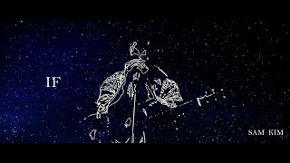 Sam Kim - If (Lyrics Video)