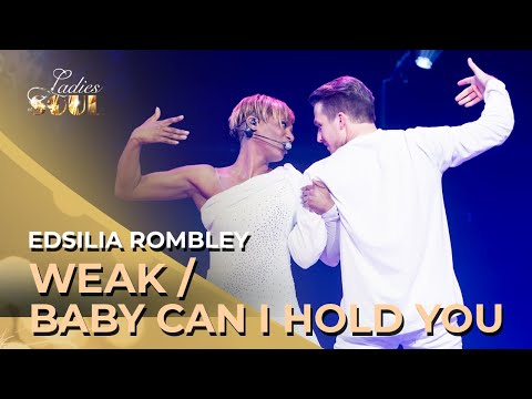 Ladies of Soul 2019 | Weak / Baby Can I Hold You - Edsilia Rombley