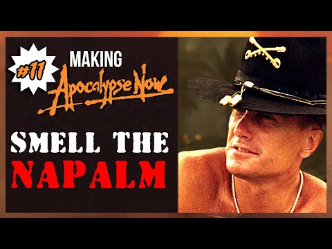 Smell The Napalm: The Story Behind This Incredible Scene | Ep11 | Making Apocalypse Now