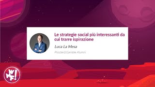 Le strategie social più interessanti da cui trarre ispirazione - Luca La Mesa