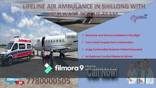 Amazing Fact About Lifeline Air Ambulance in Shillong