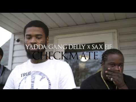 Db4Tv Presents Yadda Gang Delly x Sax FIf - CHECKMATE