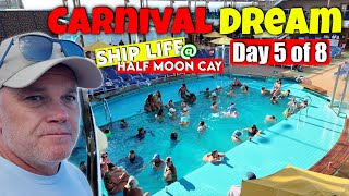 Carnival Dream Day 5 of 8. Ship Life @ Half Moon Cay. 4k Ultra Video