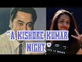 Kishore Kumar Special Kishore Kumar Night HULSHITA SHARMA