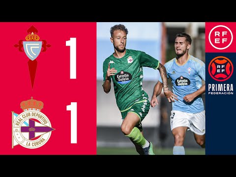 RESUMEN #PrimeraFederación | RC Celta de Vigo B 1-1 RC Deportivo | Grupo 1 | Jornada 5