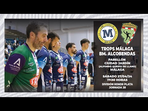 Jornada 28 I Trops Málaga vs. Balonmano Alcobendas I 27/04/2024