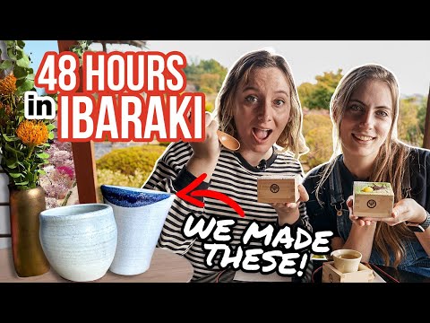 48 Hours in IBARAKI - Best Food, Pottery, Gardens + More! 🇯🇵