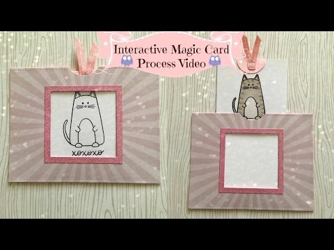 Interactive Magic Card ~ Process Video Tutorial