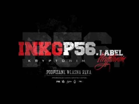 INKG'K - PODPISANE WŁASNĄ RĘKĄ BIT.CZAHA ///P56. LABEL(NOWOŚĆ 2016)