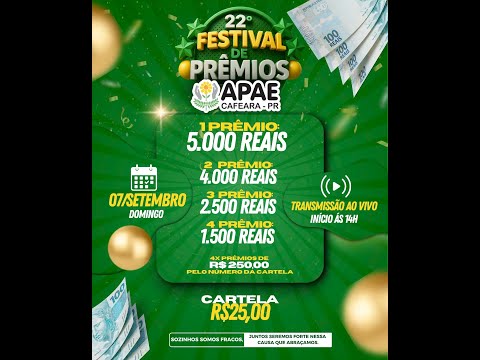22º FESTIVAL DE PRÊMIOS DA APAE DE CAFEARA
