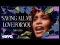 Whitney Houston - Saving All My Love for You (Official Lyric Video)