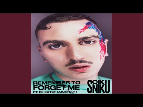 Video thumbnail for Remember To Forget Me