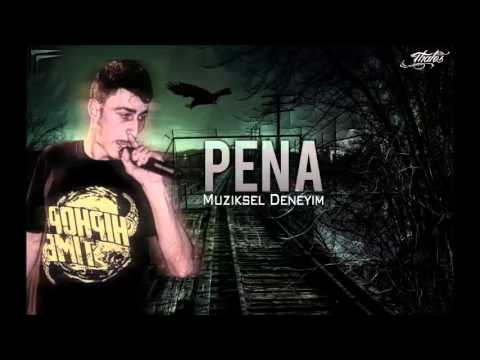 Pena - Müziksel Deneyim
