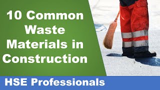 10 Common Waste Materials in Construction