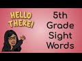 5th Grade Sight Words - Mrs. Vallejo