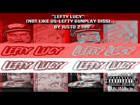 Justo 2100 "Lefty Lucy" (Not like Us Lefty Diss) Zealboymusicgroup