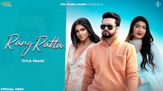 Rang Ratta | Sikander Saleem | Gta Films | Punjabi Movie | Roshan Prince | Diljott |New Song 2023