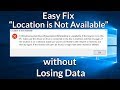 Fix Error Location Is Not Available C Windows System32 Config Systemprofile Desktop Data Recovery