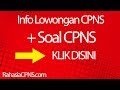 Panduan Terbaik Soal Tes CPNS | Soal CPNS Terbaru | Lowongan CPNS Bumn