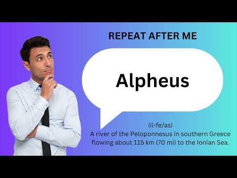 How to SAY and USE 'ALPHEUS'