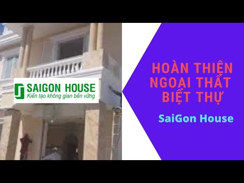 Hoàn Thiện Ngoại Thất Biệt Thự