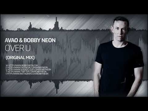 Avao & Bobby Neon - Over U (Original Mix) [REACHING ALTITUDE]