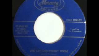 SHE SAY (OOM DOOBY DOOM) - THE DIAMONDS