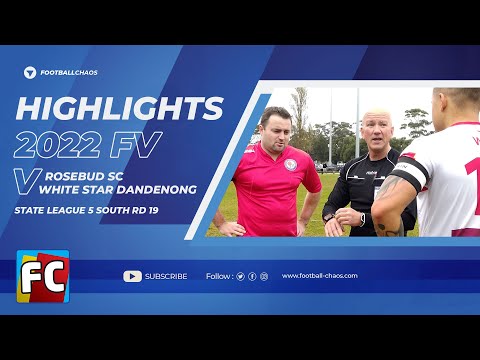 2022: FV State 5 South Rd 19: Rosebud v White Star Dandenong