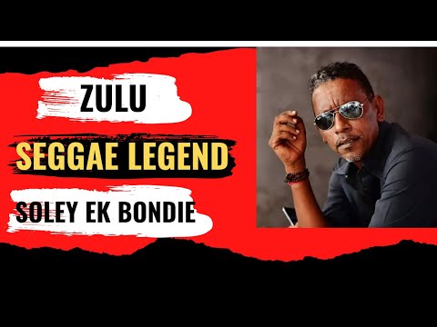SOLEY EK BONDIE  #live - ZULU Seggae Legend 2021