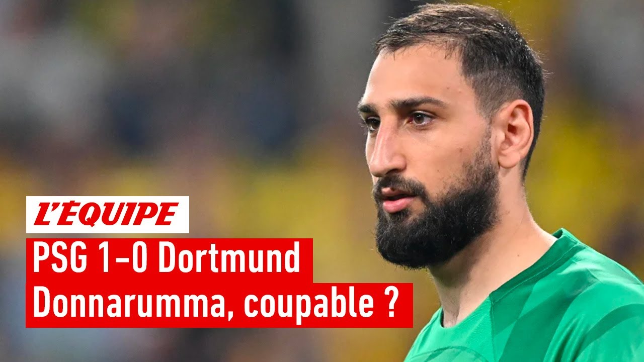 PSG 1-0 Dortmund : Donnarumma est-il fautif sur le but encaissé par Paris ?