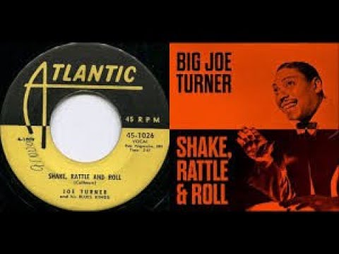Shake Rattle And Roll Joe Turner In Stereo Sound 2 1954