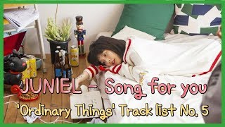 JUNIEL(주니엘) - Song for you [ENG Sub Lyrics]
