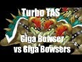 Turbo TAS Giga Bowser Vs 5 Giga Bowsers