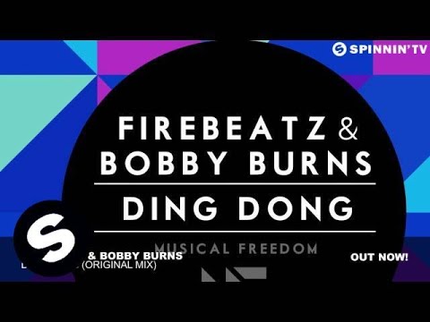 Firebeatz & Bobby Burns - Ding Dong (Original Mix)