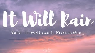 Download lagu It Will Rain (Cover) | Music Travel Love ft. Francis Greg | LYRICS VIDEO | La Lirica Channel mp3