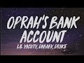 Lil Yachty - Oprah's Bank Account (Lyrics) ft. DaBaby & Drake