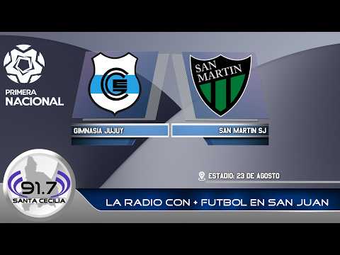 PRIMERA NACIONAL: GIMNASIA DE JUJUY VS. SAN MARTIN DE SAN JUAN