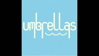 Umbrellas - Sleep Well