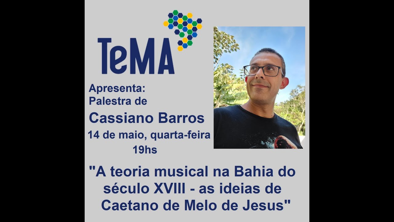 Cassiano Barros - A teoria musical na Bahia do século XVIII :as ideias de Caetano de Melo de Jesus