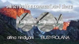 Download lagu Alfina Nindiyani — Busyrolana { rugi kalau tak pernah nonton!!!! } mp3