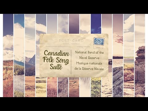 "Canadian Folk Song Suite" / « Canadian Folk Song Suite »