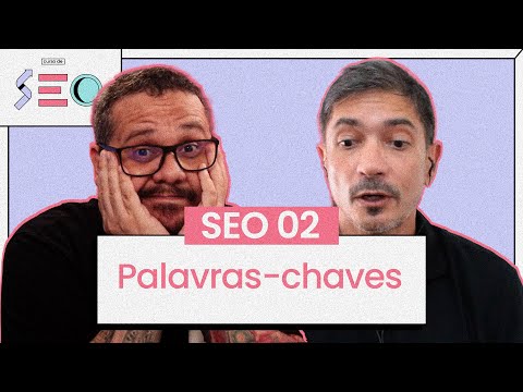 Começa aqui o Módulo 2 do Curso de SEO cursoemvideo prático de SEO