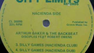Arthur Baker f.t Robert Owens "Silly Games" Hacienda Club Mix.