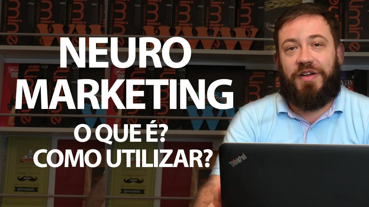 [Neuromarketing] O que é essa ciência do marketing? Como utilizar e por em prática? Conheça exemplos